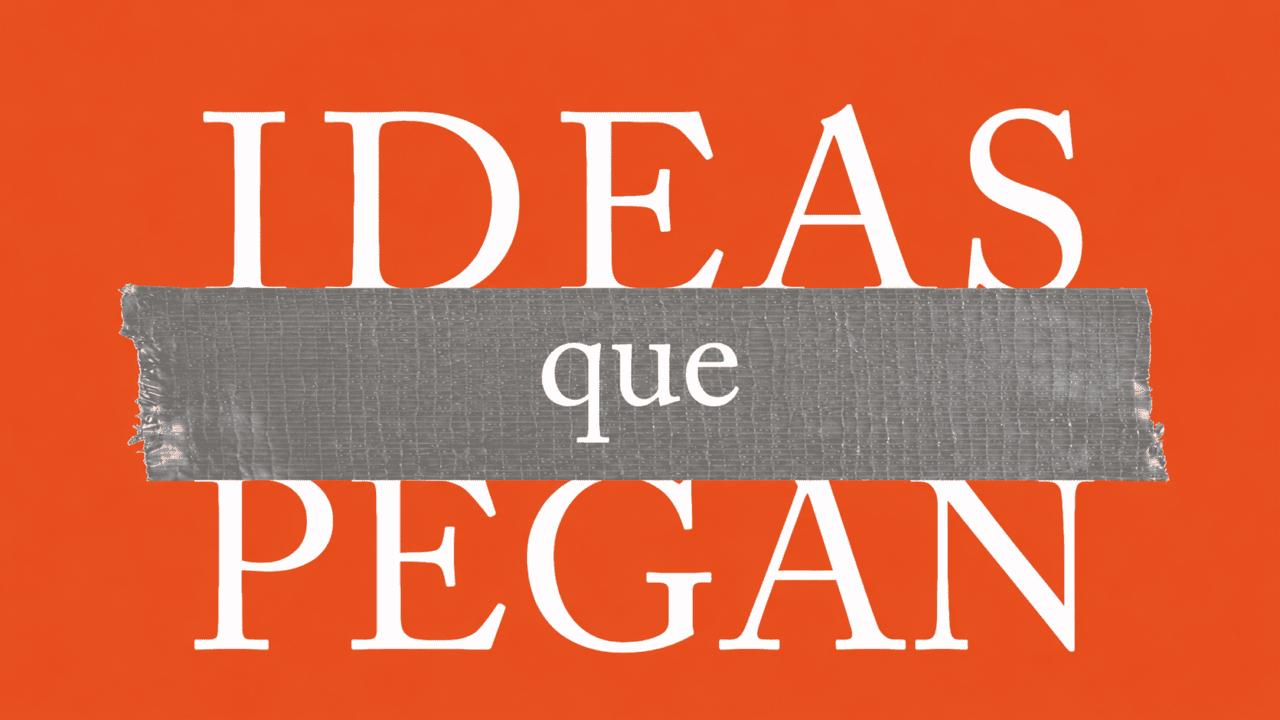 Ideas que pegan