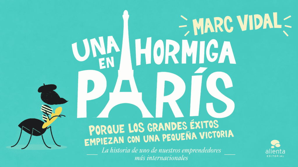 Una hormiga en París, de Marc Vidal.