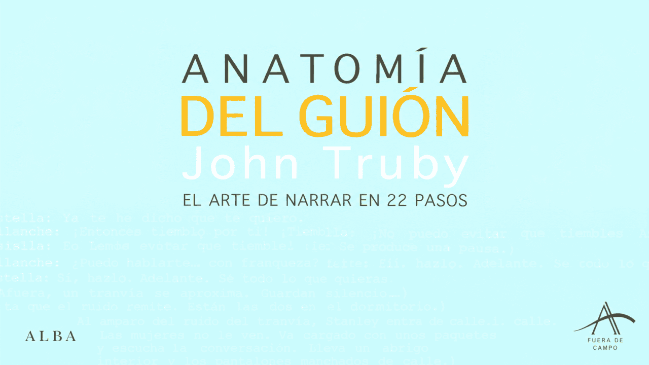 Anatomía del guión de John Truby