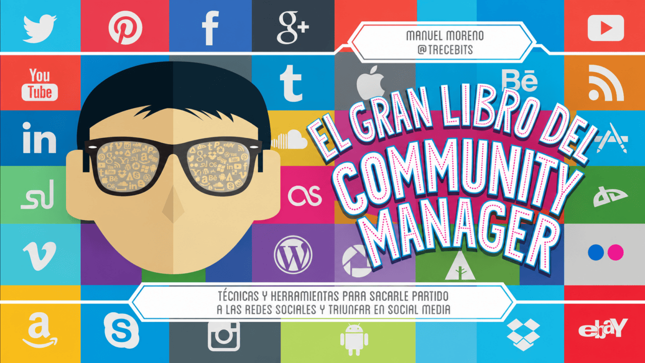 El gran libro del community manager de Manuel Moreno Molina