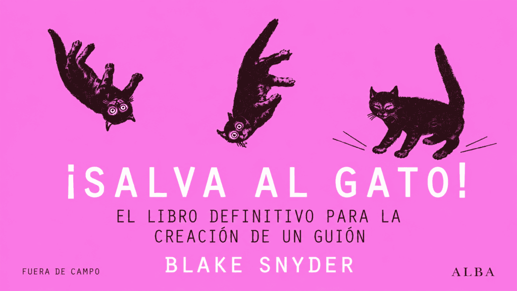 ¡Salva al gato! de Blake Snyder