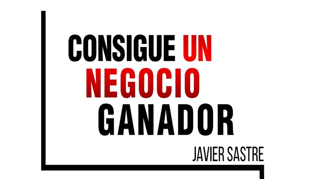 Consigue un negocio ganador
