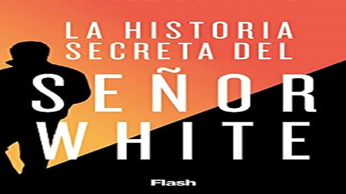 La historia secreta del Señor White