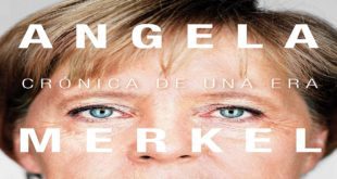 Angela Merkel: Crónica de una era