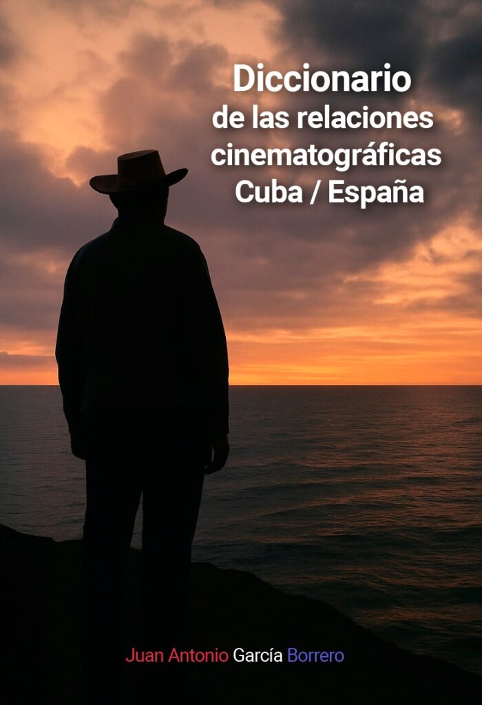 Diccionario de las relaciones cinematográficas Cuba España