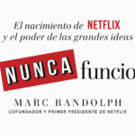 Eso nunca funcionará, de Marc Randolph.