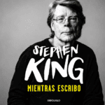 Mientras escribo, de Stephen King escribir y revisar mejor