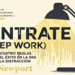 Céntrate, de Cal Newport