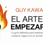 El arte de empezar 2.0 de Guy Kawasaki