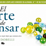 El arte de pensar de Rolf Dobelli