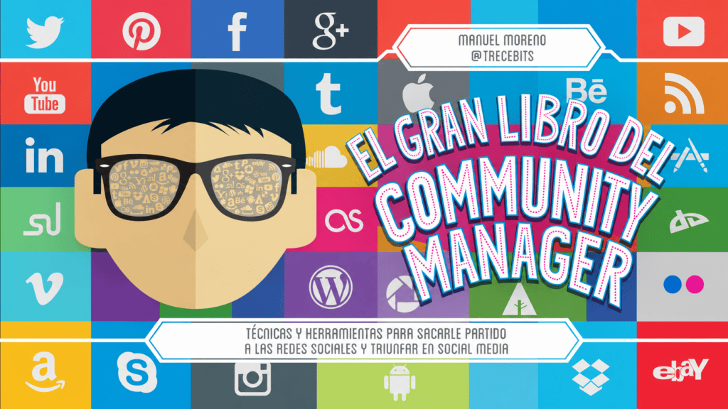 El gran libro del community manager de Manuel Moreno Molina