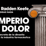 El imperio del dolor de Patrick Radden Keefe