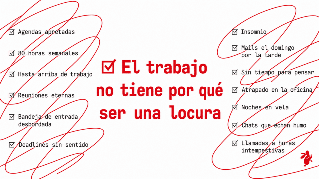 El trabajo no tiene por qué ser una locura de Jason Fried y David Heinemeier Hansson