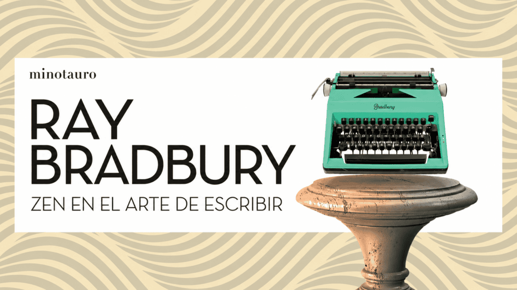 Zen en el arte de escribir de Ray Bradbury